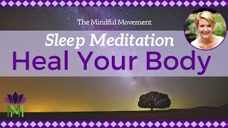 Heal Your Body While You Sleep  Deep Sleep Meditation with Delta Waves  Mindful Movement [upl. by Saberio299]