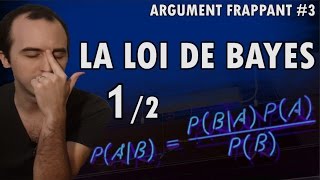 LA LOI DE BAYES 12  Argument frappant 3 [upl. by Arayk]