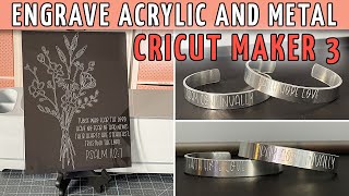 How to Engrave Acrylic and Metal with the Cricut Maker 3 Engraving Tool  Cricut Maker Series [upl. by Orofselet624]