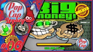 Big Money  Popcap Games Legacy Episode 06 [upl. by Helban784]