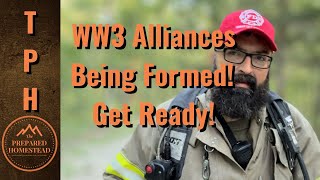 WW3 Alliances Being Formed Get Ready [upl. by Doralia]