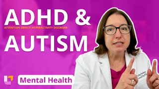 ADHD amp Autism Disorders  Psychiatric Mental Health  LevelUpRN [upl. by Eletnahc321]