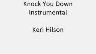 Keri Hilson  Knock You Down Instrumental  Remake [upl. by Atnod568]