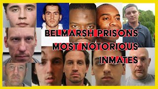 BELMARSH PRISON  THE MOST NOTORIOUS INMATES [upl. by Yendor]