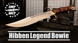 Gil Hibben 60TH Anniversary Hibben Legend Bowie Knife [upl. by Sldney272]