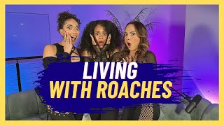 Living With Roaches amp Other LA Struggles  Episode 1 [upl. by Eddi]