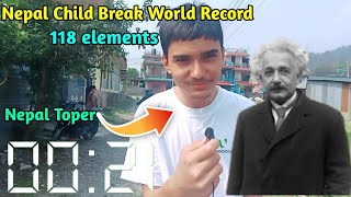 118 elements World Record Broken By 8th Grader in Nepal See What He Did [upl. by Darryl]