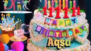 Aqsa  Happy Birthday Name Songs  WhatsApp status  happy birthday to you aqsa [upl. by Favin]