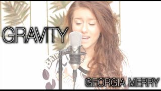 Gravity Sara Bareilles  Georgia Merry Cover [upl. by Kaja450]