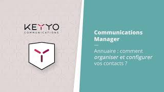 Tuto Keyyo  Organiser et configurer lannuaire [upl. by Ursa]