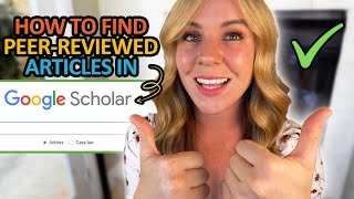 How to Find Peer Reviewed Journal Articles on Google Scholar [upl. by Ling429]