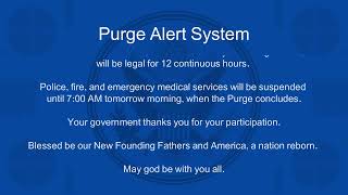 Purge Alert System Purge Announcement [upl. by Kronfeld333]