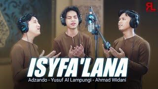 ISYFALANA  Adzando  Yusuf Al Lampungi  Ahmad Widani [upl. by Pope]