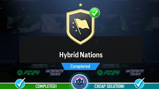 Hybrid Nations SBC Completed  Cheap Solution amp Tips  FC 24 [upl. by Nitnerb]