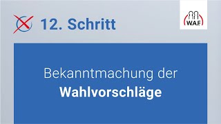 Bekanntmachung der Wahlvorschläge  Betriebsratswahl  Schritt 12 [upl. by Nnylrats]