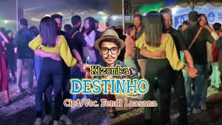 Kizomba Terbaru  DESTINHO  Official Music Fendi Loasana [upl. by Nairod]