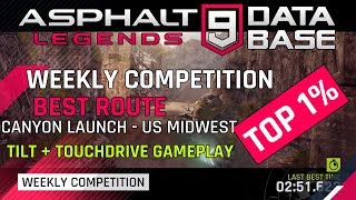 Asphalt 9 Weekly Competition  Canyon Launch Best Route Top 1 [upl. by Leavy]