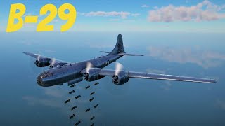 4K UHDWar Thunder AviationB29The FinisherGuide to Bombing StrategyGameplay Tips History [upl. by Aneetsirhc]