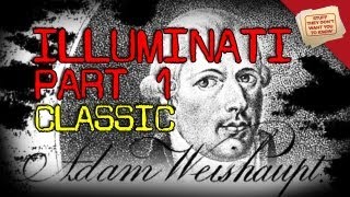 The Illuminati Part 1  CLASSIC [upl. by Ameehsat793]