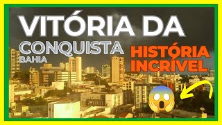 VITÓRIA DA CONQUISTA BAHIA Viajando e conhecendo as curiosidades e a história da cidade [upl. by Ailuj]