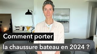 Comment porter la chaussure bateau   Tendances mode 2024 [upl. by Amabelle299]