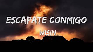 Escapate Conmigo  Wisin amp Ozuna LetraLyrics 🎵 [upl. by Eirelav]