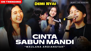 Maulana Ardiansyah  Cinta Sabun Mandi Live Ska Reggae  Ku Jual Baju Celana Itu Semua Demi Nyai [upl. by Meer]