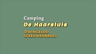 2024 Camping De Haarsluis  Dwingeloo  Nederland [upl. by Kellda]