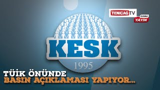 KESK İstanbul Şubeler Platformu TÜİK önünde açıklama yapıyor  CANLI [upl. by Tena493]