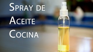 Como Hacer Spray de Aceite de Cocina Sin Aditivos Peligrosos [upl. by Valerye877]