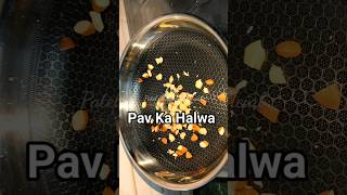 Pav ka Halwa  A Sweet Dish Made From Bread [upl. by Malliw]