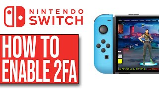 How To Get 2FA On Fortnite Nintendo Switch NEW UPDATE [upl. by Anaher]