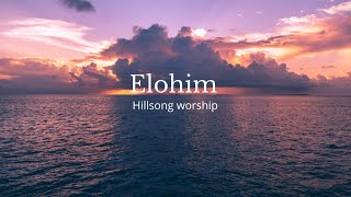 Elohim by Hillsong lyric video For HIM [upl. by Aura506]