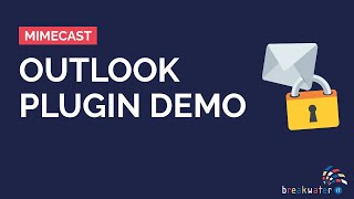 Mimecast Outlook Plugin Demo [upl. by Angelica]