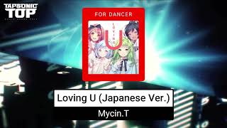 TAPSONIC TOP Loving U Japanese Full Ver 音源 [upl. by Bound]