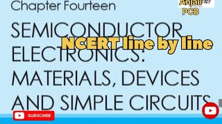 semiconductors Electronics materials devices and simple circuit ncert  ncert line by line cbse [upl. by Anailuj662]