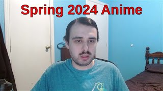 Checking Out All the New Spring 2024 Anime [upl. by Sholes68]