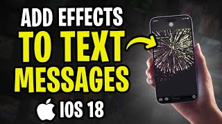 How to Add Effects to Text Messages on iPhone iOS 18 [upl. by Suolevram]