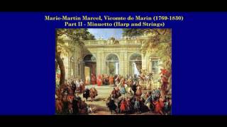 MarieMartin Marcel Vicomte de Marin 17691830  Part II  Minuetto Harp and Strings [upl. by Ycniuqal]