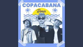 Copacabana Remix [upl. by Broddie]