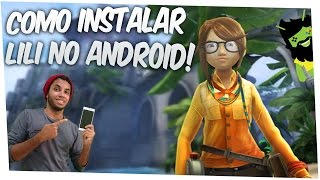 🔴Como Instalar o Jogo Com ótimos Gráficos Lili no Android [upl. by Monson]