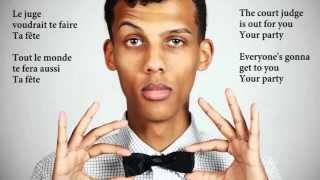 Stromae  Ta fête paroles Your party lyrics [upl. by Sabra]