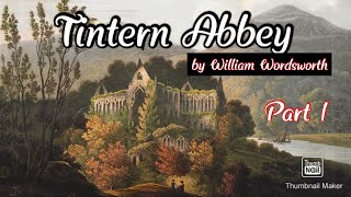 Tintern Abbey by William Wordsworth [upl. by Annoj66]