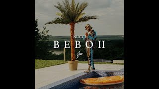 NUCCI  BEBO 2 OFFICIAL VIDEO Prod by Popov [upl. by Enneite]