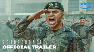 ZeroZeroZero  Official Trailer  Prime Video [upl. by Musser65]