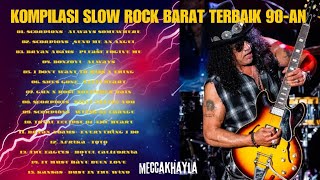 SLOW ROCK BARAT TERBAIK 90AN  QUALITY HD  BEST NEW UPDATE meccakhayla rock legend [upl. by Nayt]