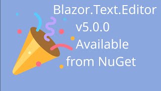 Blazor Text Editor Version 500 [upl. by Elehcor975]