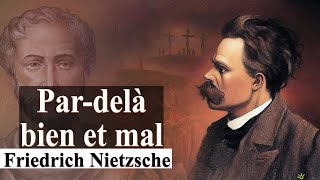 191  LHistoire naturelle de la morale  Pardelà bien et mal  Nietzsche  Livre Audio [upl. by Shiroma]