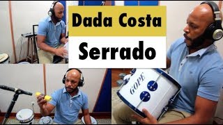 Dada Costa  Serrado [upl. by Oxley]