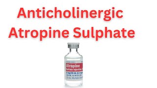 atropine sulphate pharmaceutical chemistry anticholinergics emergency medication in ICU [upl. by Eirrot297]